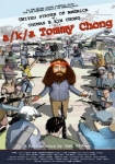 A/k/a Tommy Chong