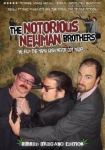 The Notorious Newman Brothers